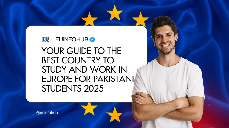 best country to study and work in europe for pakistani students 2025