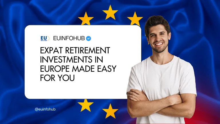expat retirement investments europe