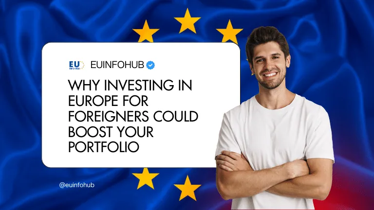 investing in europe for foreigners