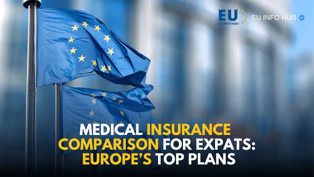 Medical Insurance Comparison for Expats: Europe’s Top Plans