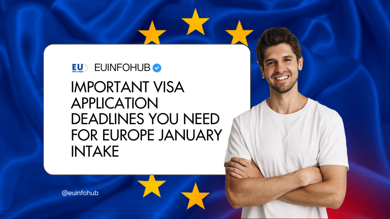 visa application deadlines student visa europe january intake