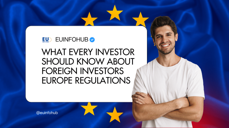 foreign investors europe regulations