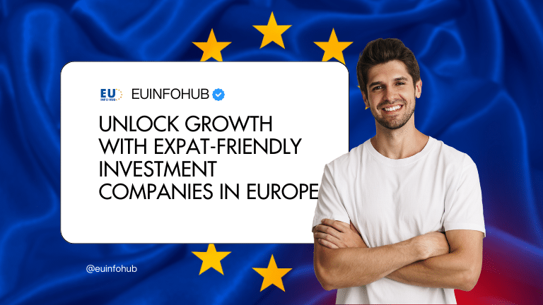 expat-friendly investment companies europe