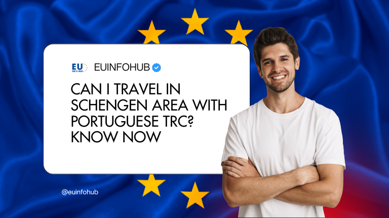 Can I Travel in Schengen Area with Portuguese TRC? Know Now