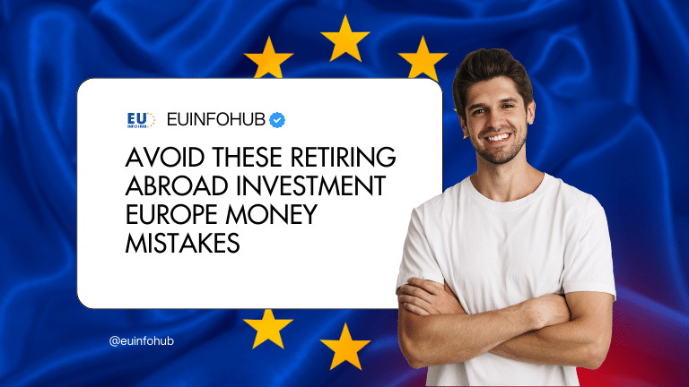 retiring abroad investment europe