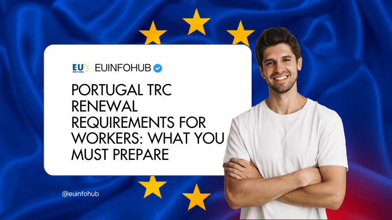 Portugal TRC Renewal Requirements for Workers: What You Must Prepare