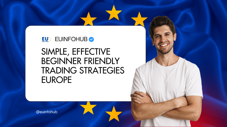 beginner friendly trading strategies europe